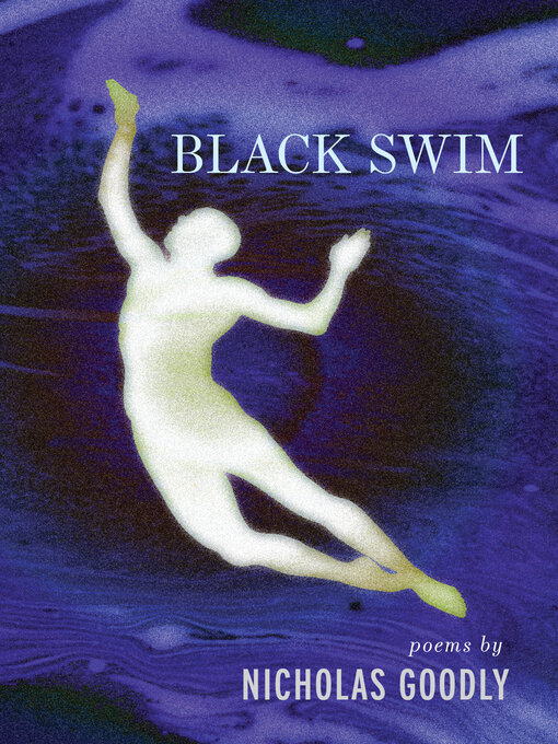Title details for Black Swim by Nicholas Goodly - Available